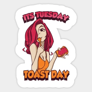 Its tuesday Toast Day Sticker